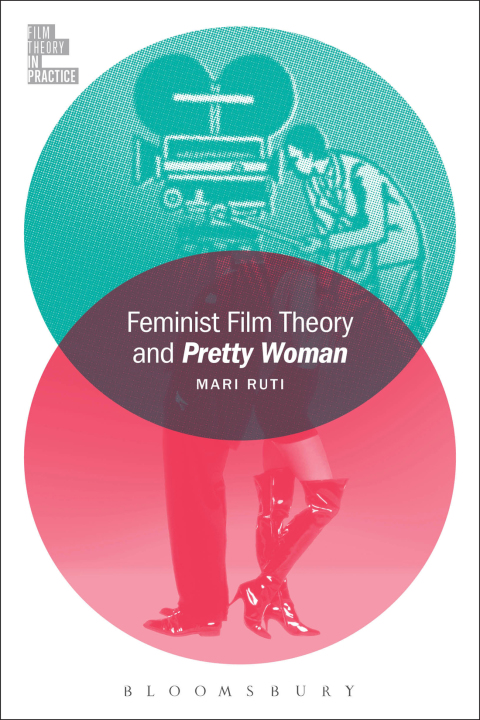 Feminist Film Theory and Pretty Woman 
