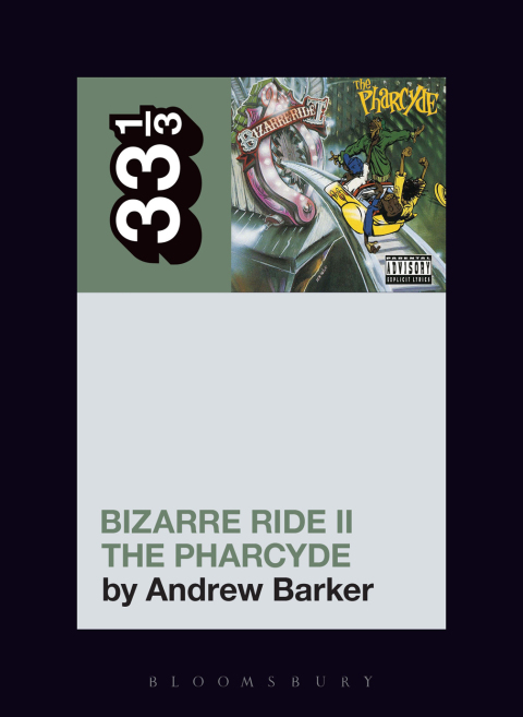 Cover image for book The Pharcyde's Bizarre Ride II the Pharcyde