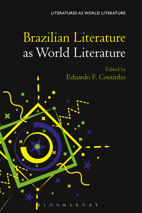 Cover image for book Brazilian Literature as World Literature