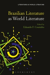 Brazilian Literature as World Literature 1st edition | 9781501323263 ...
