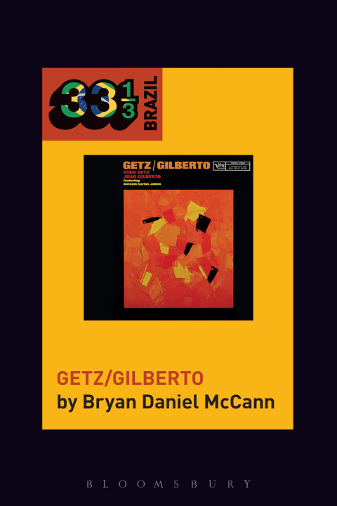 Cover image for book João Gilberto and Stan Getz's Getz/Gilberto