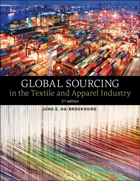 Cover image for book Global Sourcing in the Textile and Apparel Industry