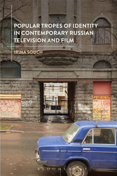 Cover image for book Popular Tropes of Identity in Contemporary Russian Television and Film
