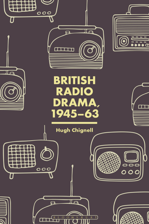 Cover image for book British Radio Drama, 1945-63