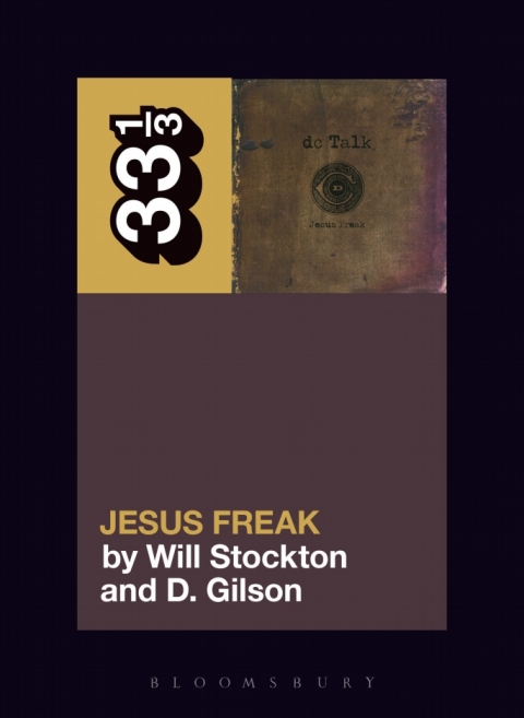 dc Talkâs Jesus Freak 