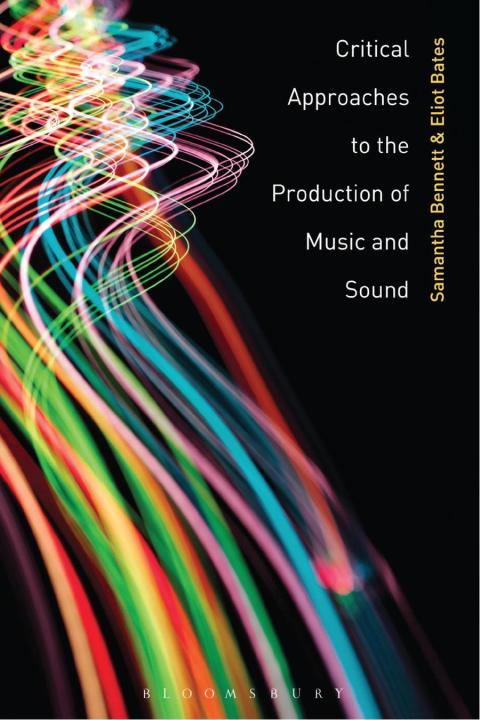 Cover image for book Critical Approaches to the Production of Music and Sound