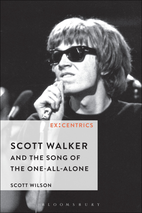 Cover image for book Scott Walker and the Song of the One-All-Alone