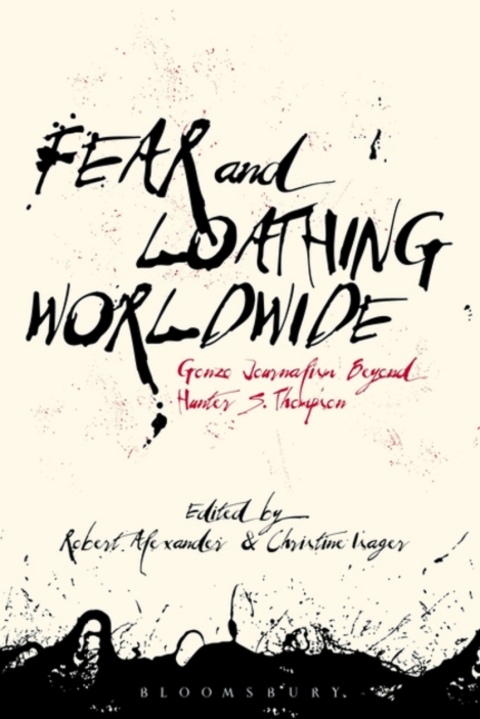 Fear and Loathing Worldwide 