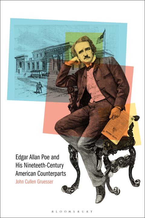 Cover image for book Edgar Allan Poe and His Nineteenth-Century American Counterparts