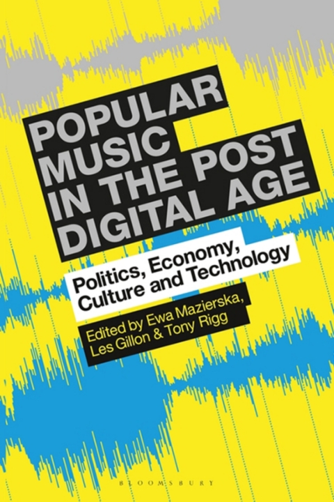 Popular Music in the Post-Digital Age 
