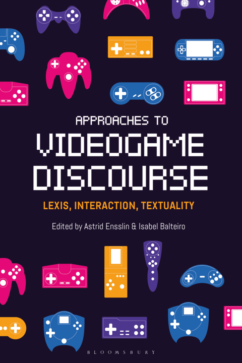 Cover image for book Approaches to Videogame Discourse