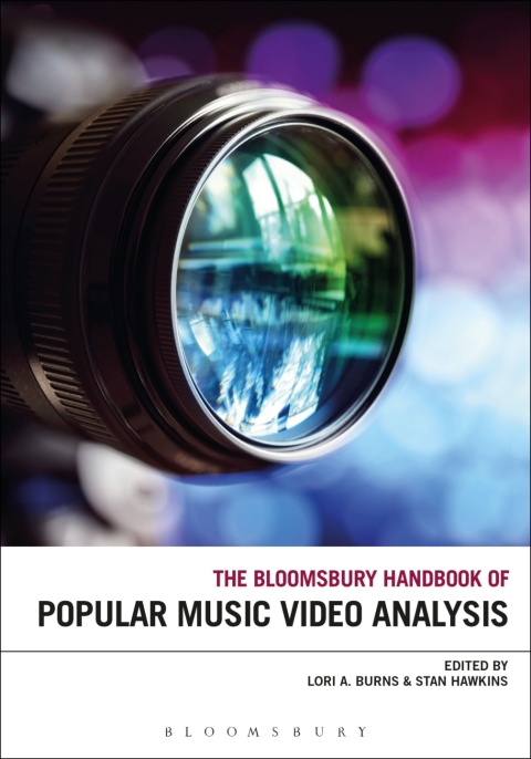 Cover image for book The Bloomsbury Handbook of Popular Music Video Analysis