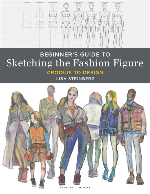 Cover image for book Beginner's Guide to Sketching the Fashion Figure