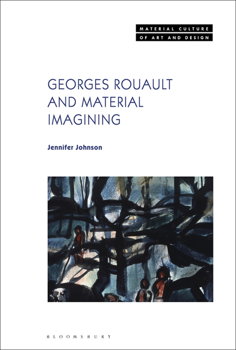 Georges Rouault and Material Imagining 