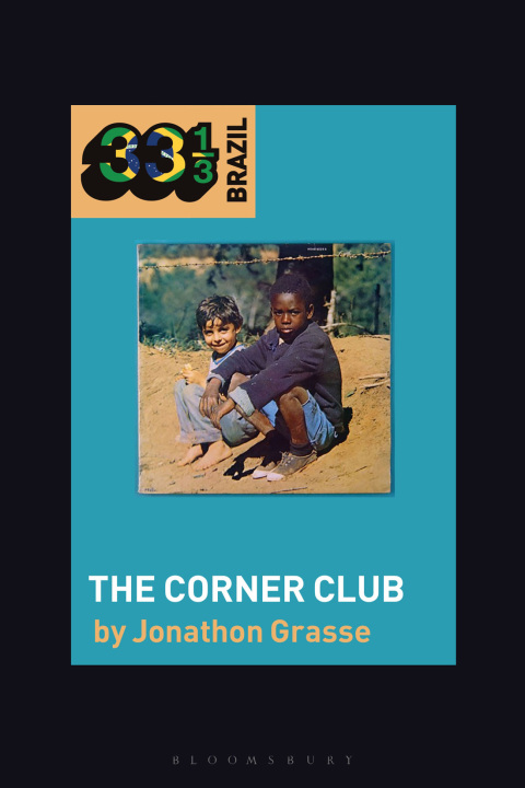 Cover image for book Milton Nascimento and Lô Borges's The Corner Club