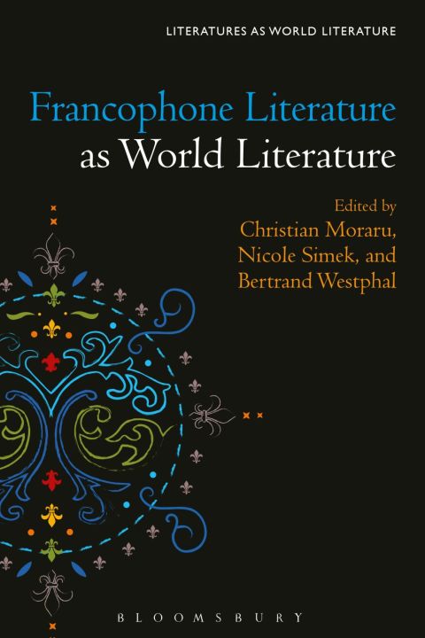 Francophone Literature as World Literature 