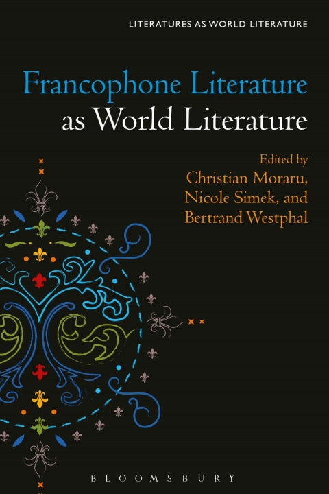 Francophone Literature as World Literature 