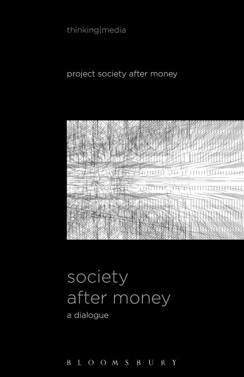 Cover image for book Society After Money