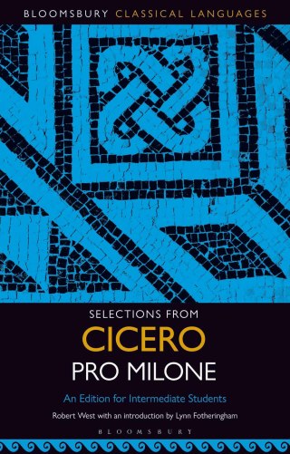 Selections from Cicero Pro Milone