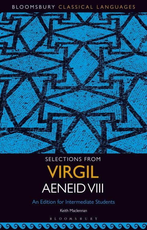 Cover image for book Selections from Virgil Aeneid VIII