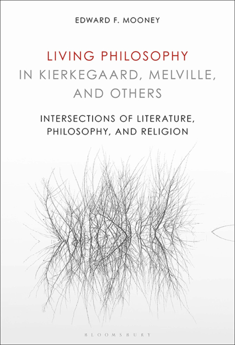 Cover image for book Living Philosophy in Kierkegaard, Melville, and Others