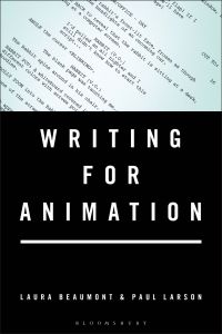 صورة الغلاف: Writing for Animation 1st edition 9781501358661