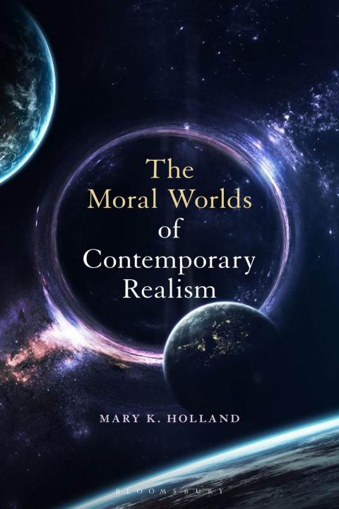 Cover image for book The Moral Worlds of Contemporary Realism