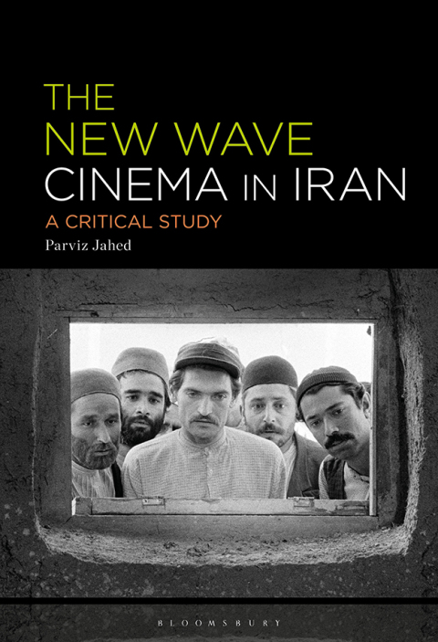 Cover image for book The New Wave Cinema in Iran