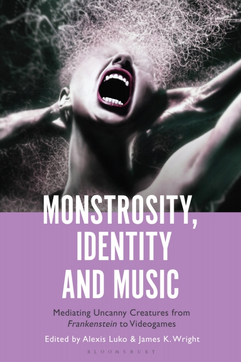 Monstrosity, Identity and Music 