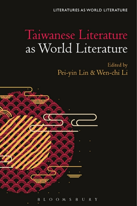 Taiwanese Literature as World Literature 