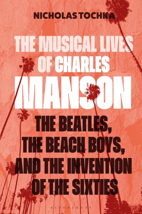 Cover image for book The Musical Lives of Charles Manson