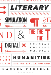 صورة الغلاف: Literary Simulation and the Digital Humanities 1st edition 9781501385384