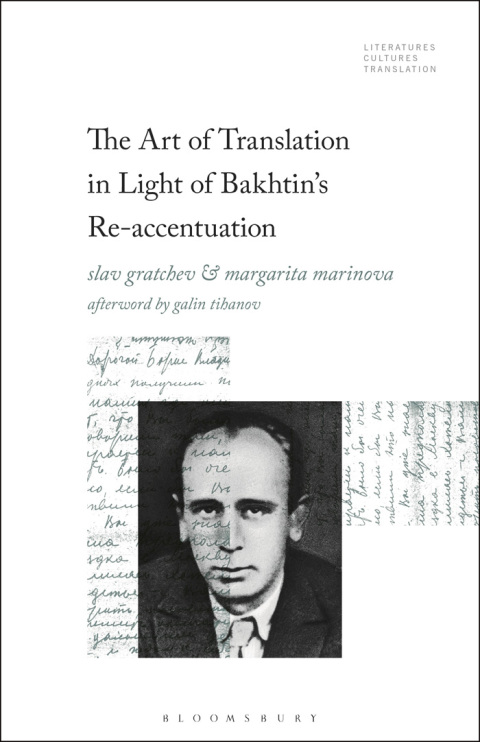 The Art of Translation in Light of Bakhtin's Re-accentuation 