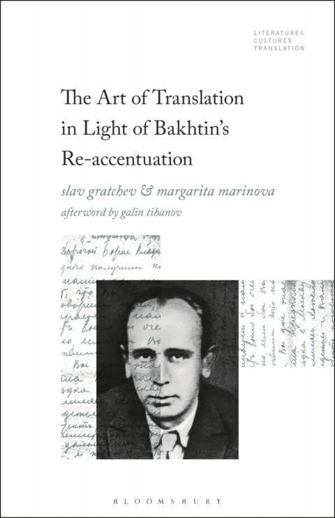 The Art of Translation in Light of Bakhtin's Re-accentuation 