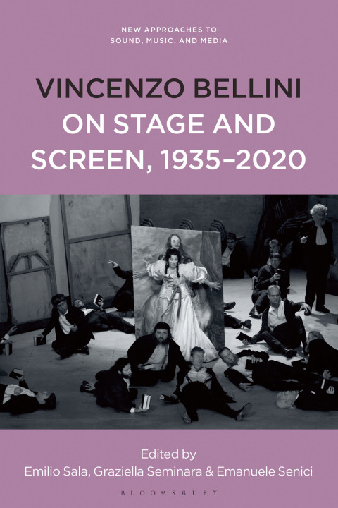 Cover image for book Vincenzo Bellini on Stage and Screen, 1935-2020