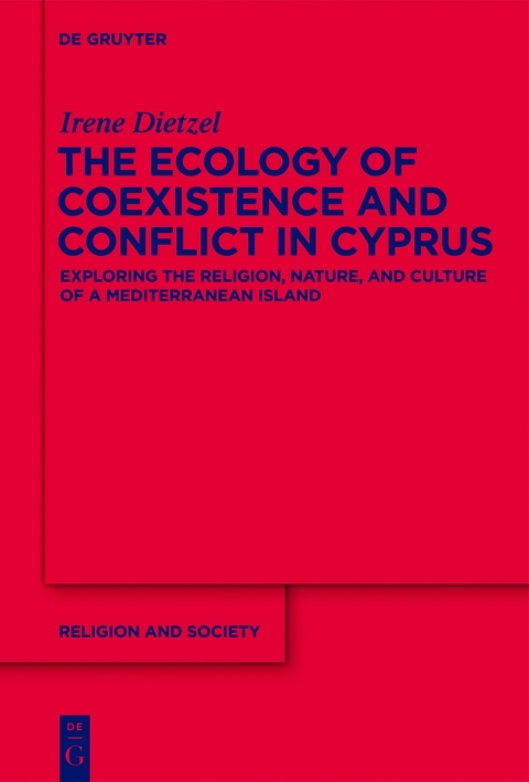 Cover image for book The Ecology of Coexistence and Conflict in Cyprus