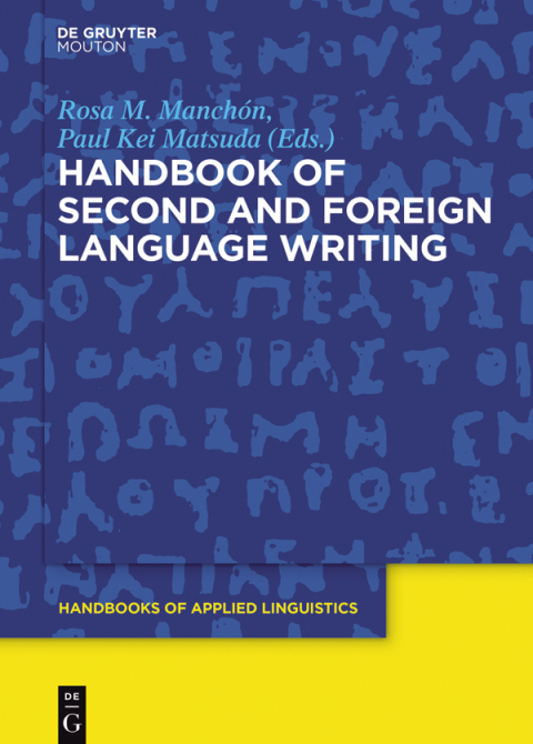 Cover image for book Handbook of Second and Foreign Language Writing