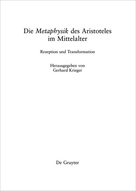 Cover image for book Die "Metaphysik" des Aristoteles im Mittelalter
