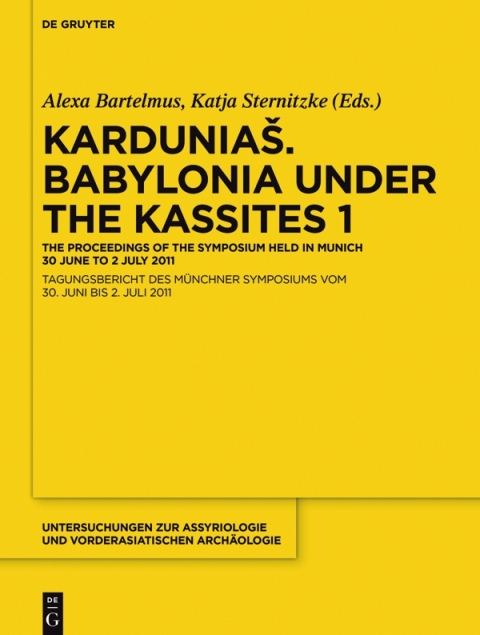 Cover image for book Karduniaš. Babylonia under the Kassites 1
