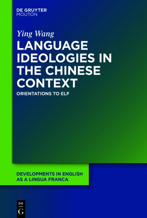 Language Ideologies in the Chinese Context 