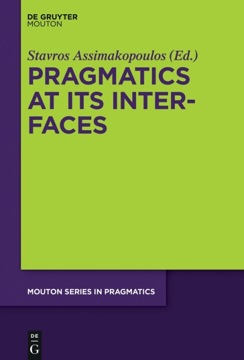 Cover image for book Pragmatics at its Interfaces