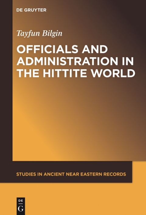 Cover image for book Officials and Administration in the Hittite World