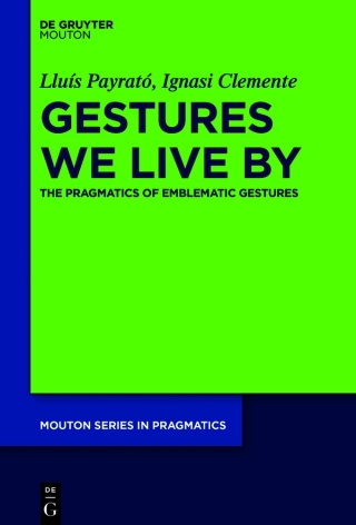 Gestures We Live By