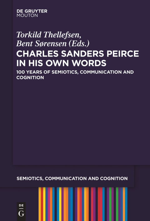 Cover image for book Charles Sanders Peirce in His Own Words