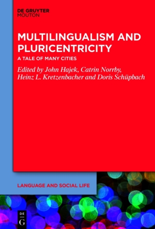 Multilingualism and Pluricentricity