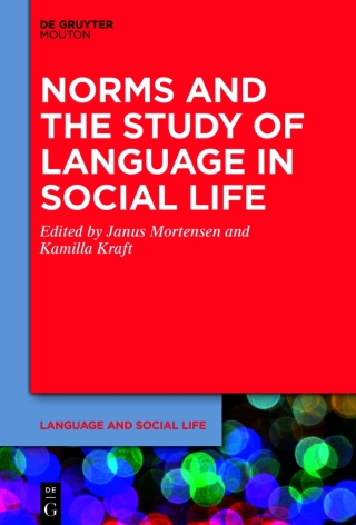 Norms and the Study of Language in Social Life