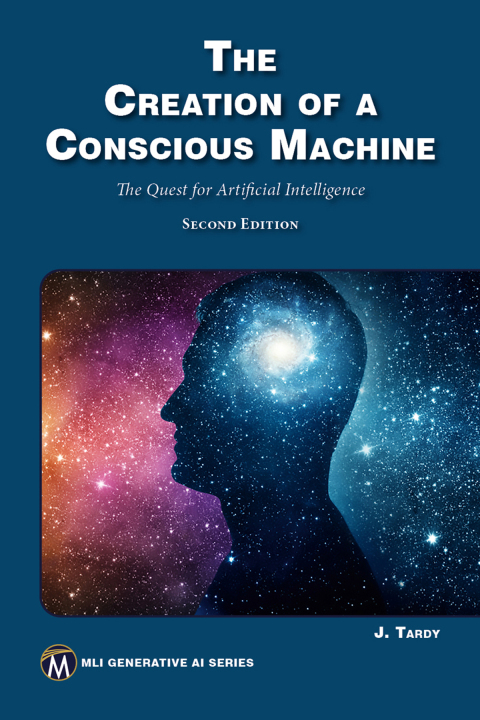 Cover image for book The Creation of a Conscious Machine