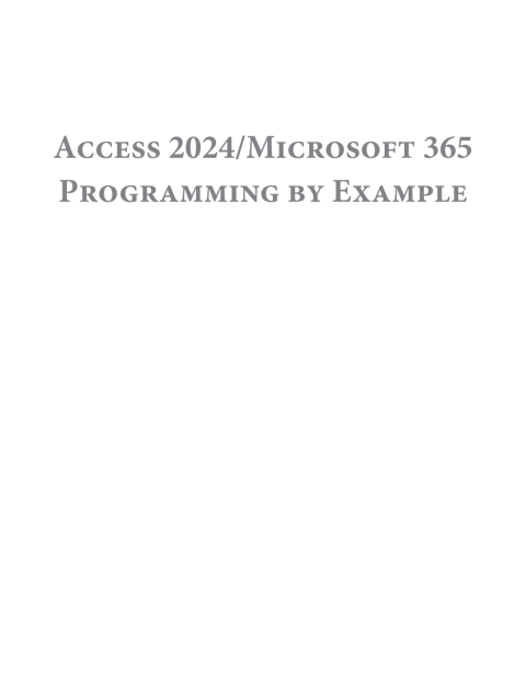 Cover image for book Access 2024 / Microsoft 365 Programming By Example