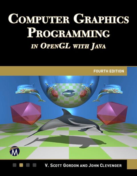 Cover image for book COMPUTER GRAPHICS PROGRAMMING IN OPENGL WITH JAVA