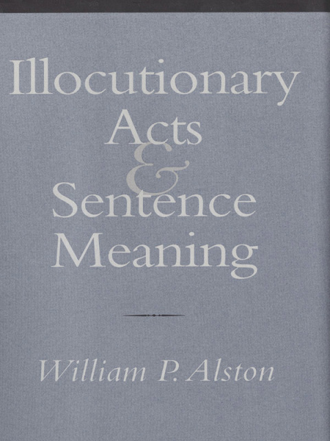Cover image for book Illocutionary Acts and Sentence Meaning